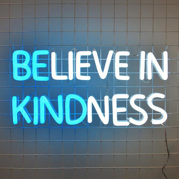 BELIEVE IN KINDNESS - Turquoise & Brite White neon signs
