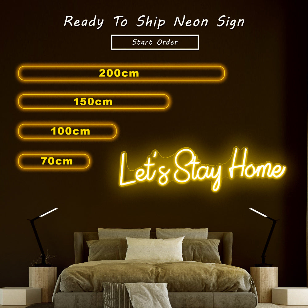 “Lets Stay Home” Neon