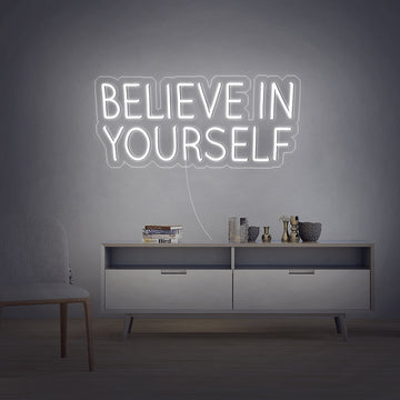 “Believe in Yourself” Neon Sign