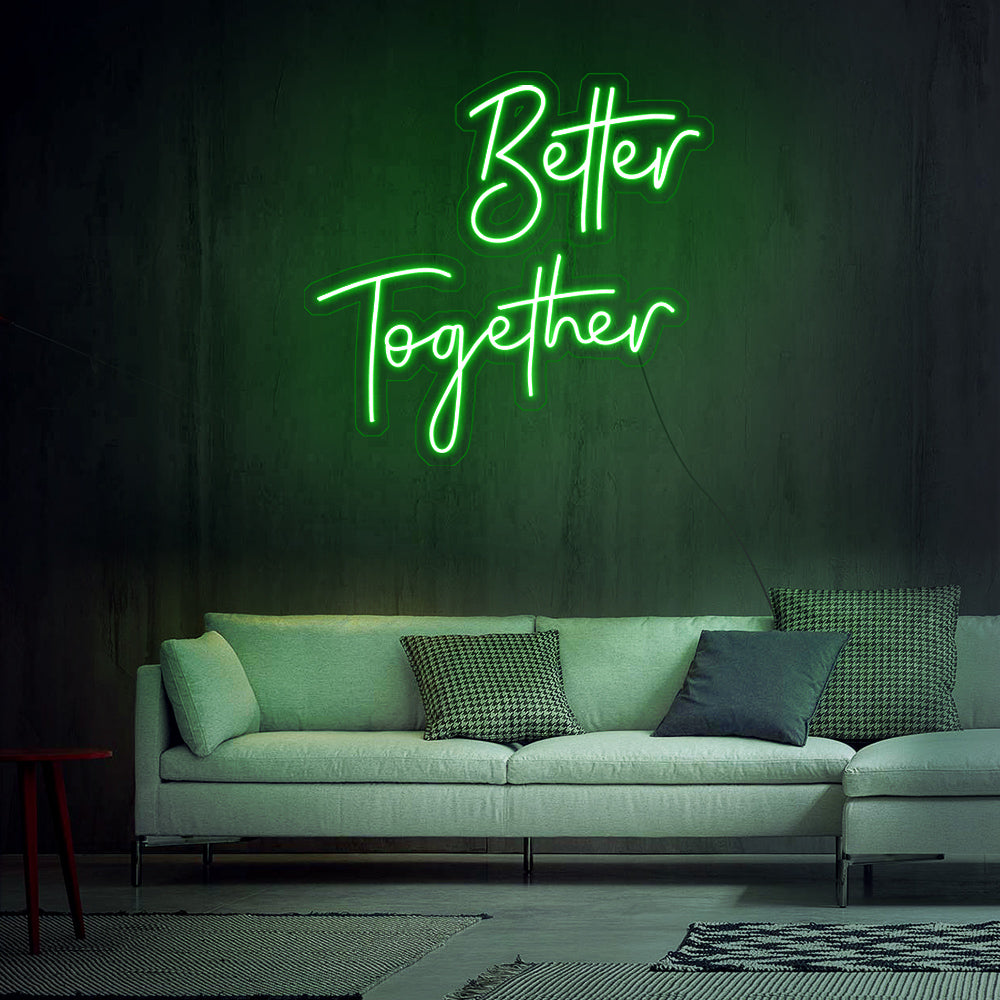 “Better Together 3” Neon Sign