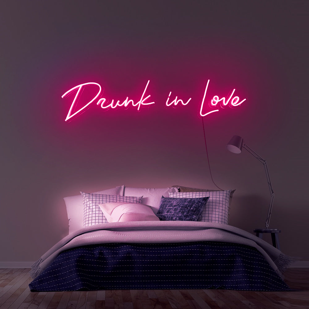 “Drunk In Love” Neon Sign