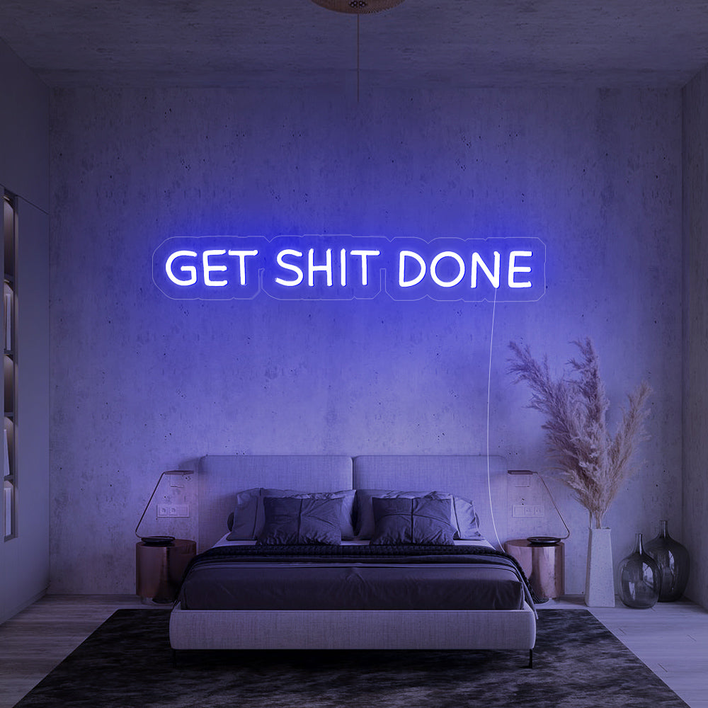 “Get Shit Done” Neon Sign