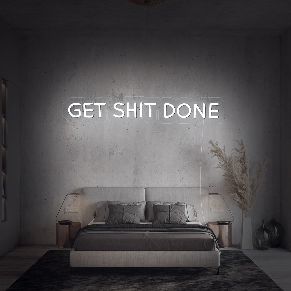 “Get Shit Done” Neon Sign