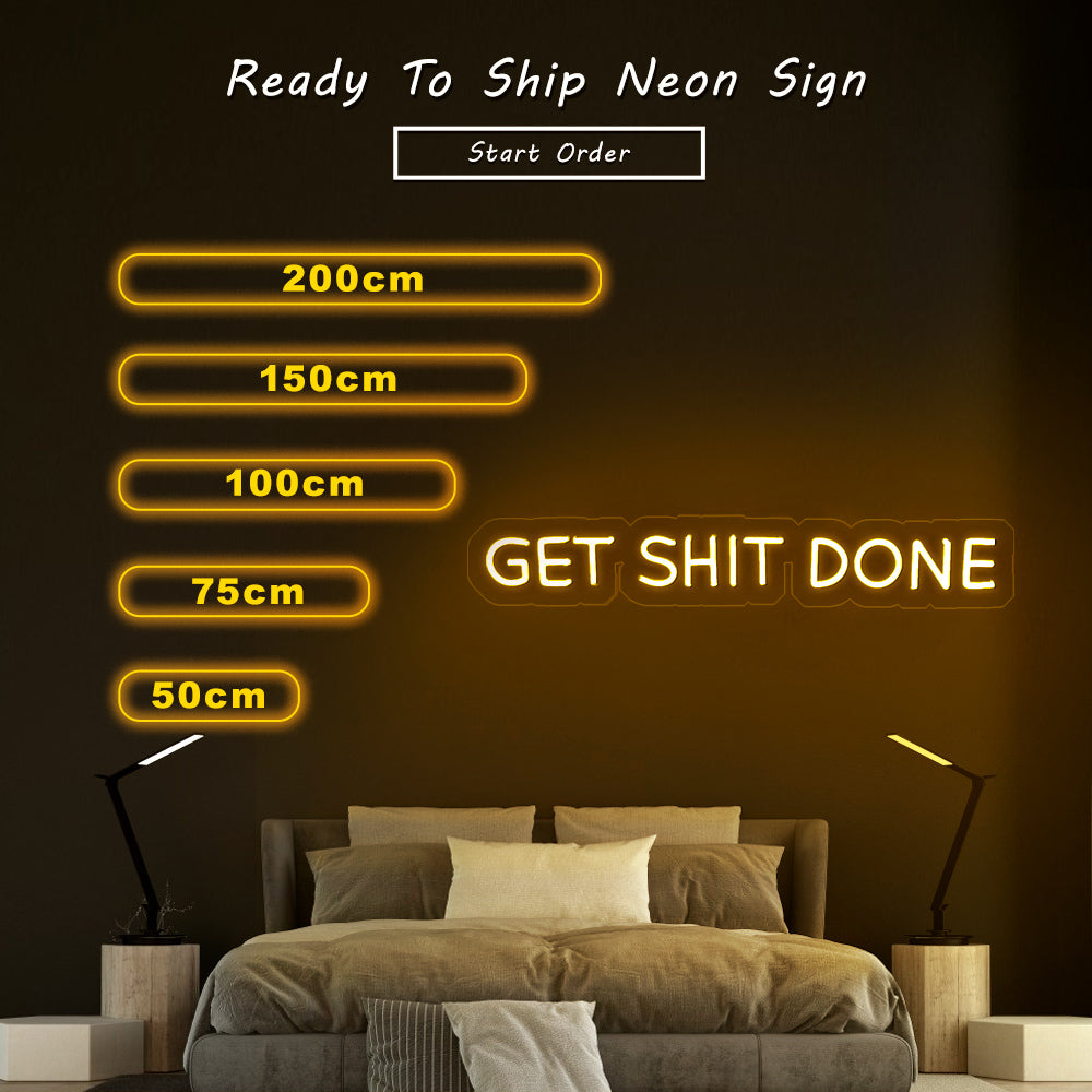 “Get Shit Done” Neon Sign