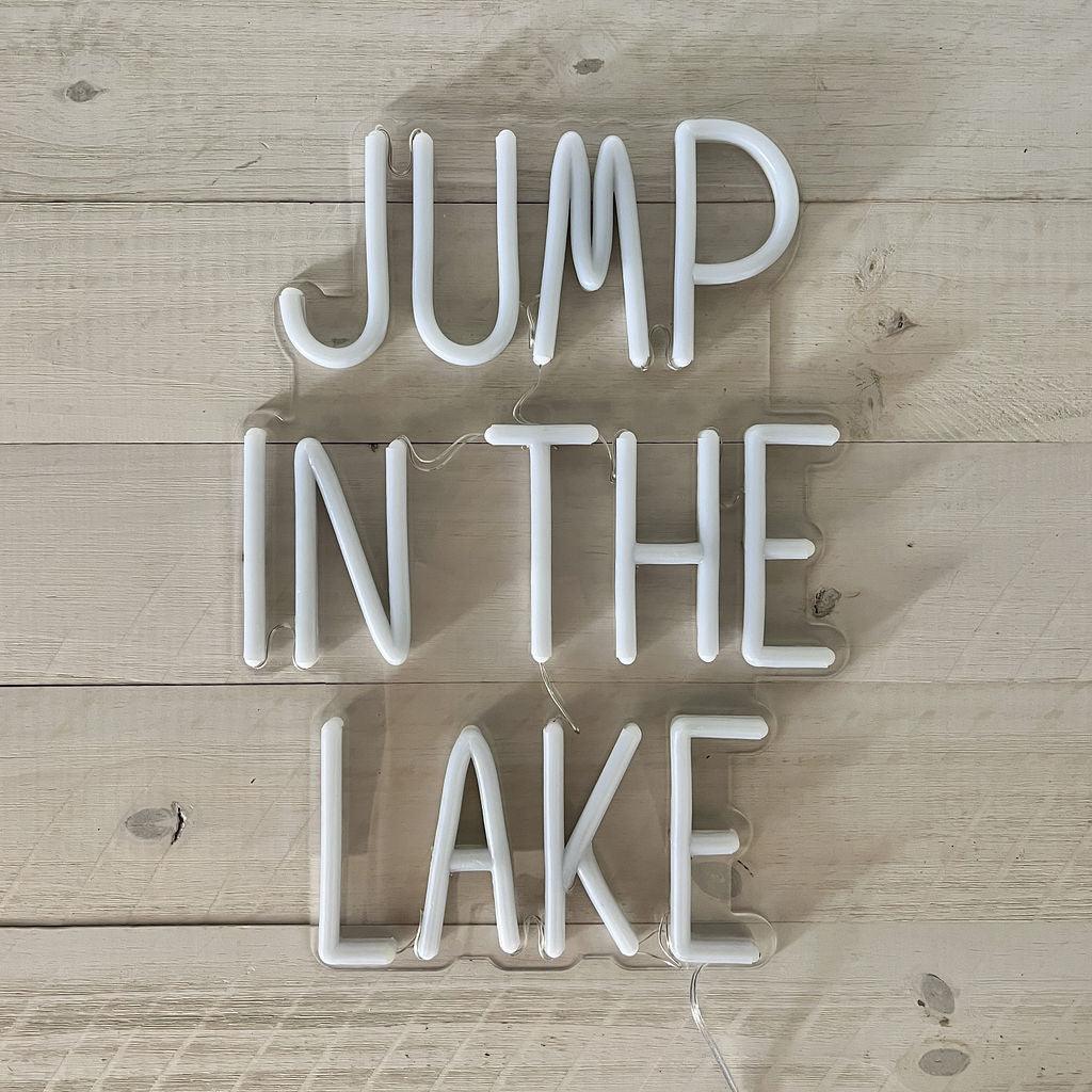 Jump in the lake neon signs