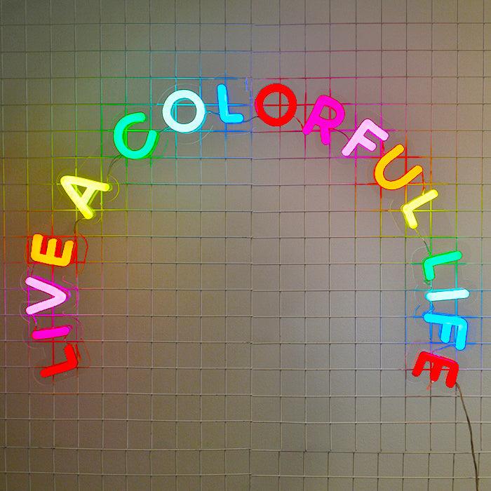 LIVE A COLORFUL LIFE neon signs