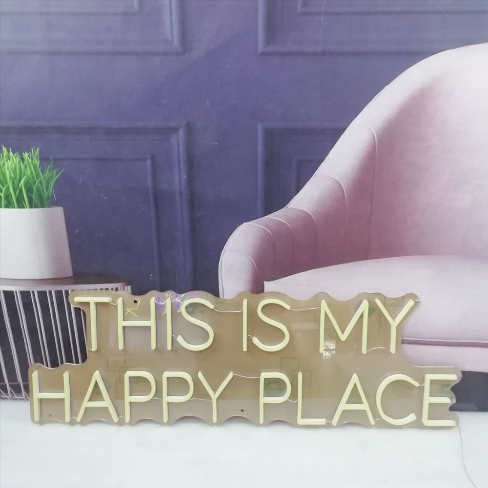 “This is my happy place” Neon Sign