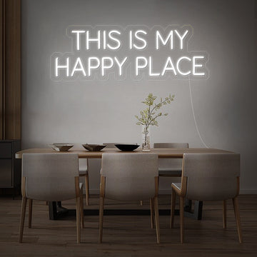 “This is my happy place” Neon Sign