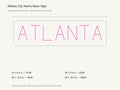 Atlanta City Name Neon Sign size guide with overall dimensions for all four widths