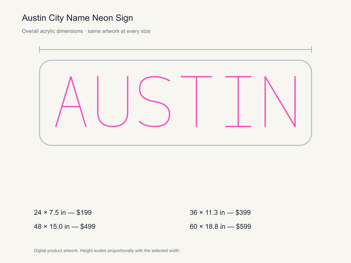 Austin City Name Neon Sign size guide with overall dimensions for all four widths