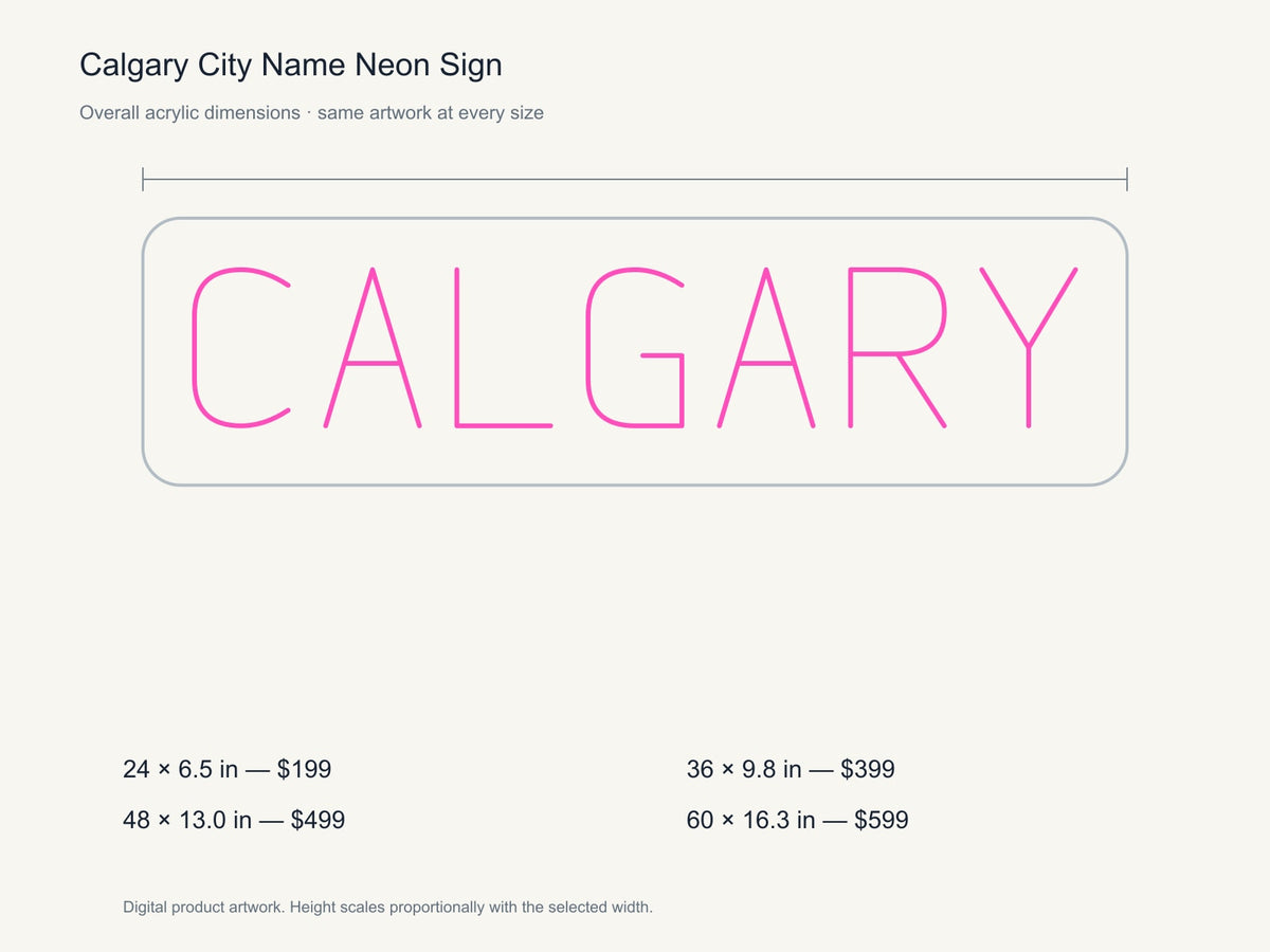 Calgary City Name Neon Sign size guide with overall dimensions for all four widths