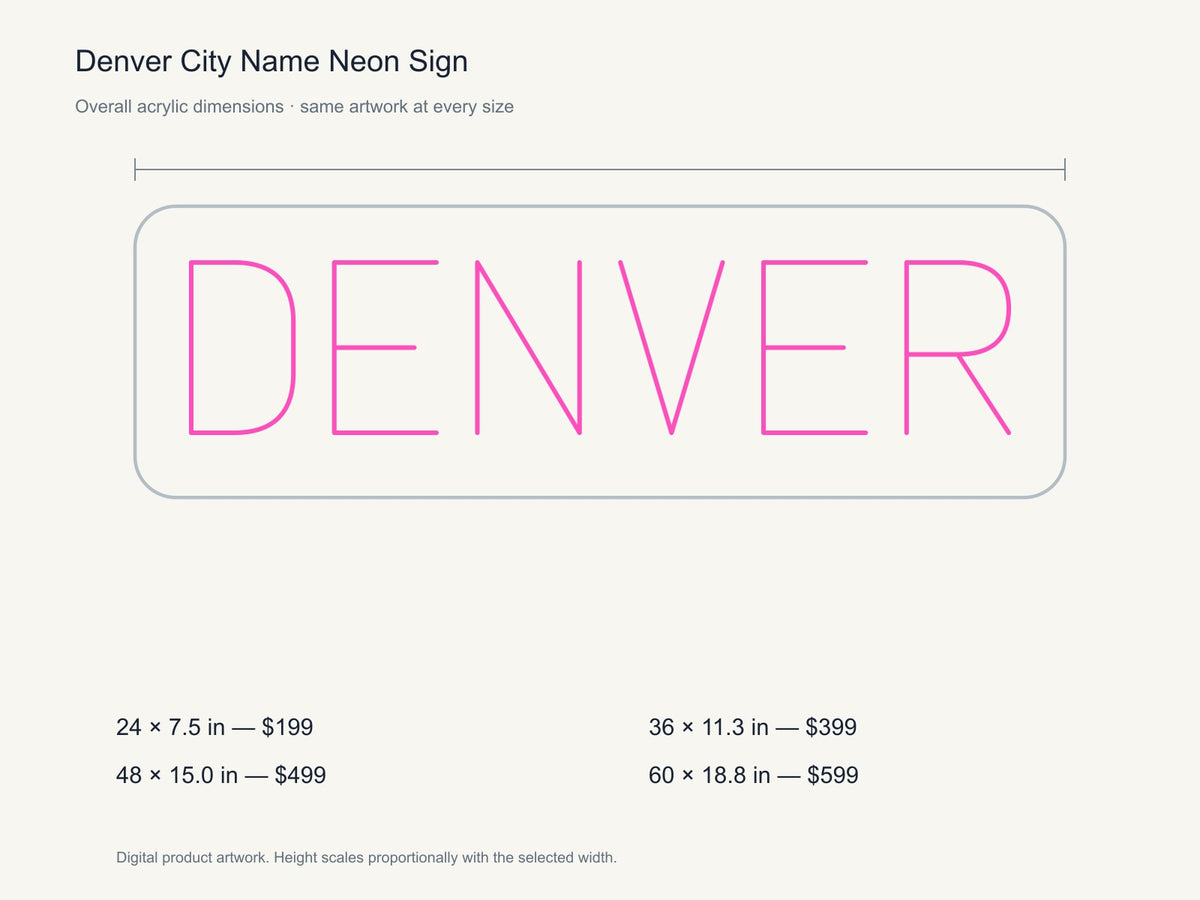 Denver City Name Neon Sign size guide with overall dimensions for all four widths