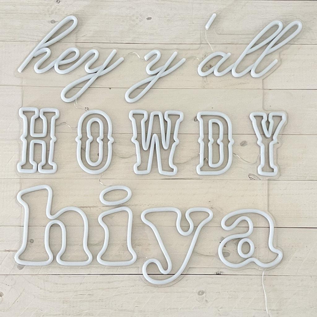 Hey y'all Howdy Hiya neon signs