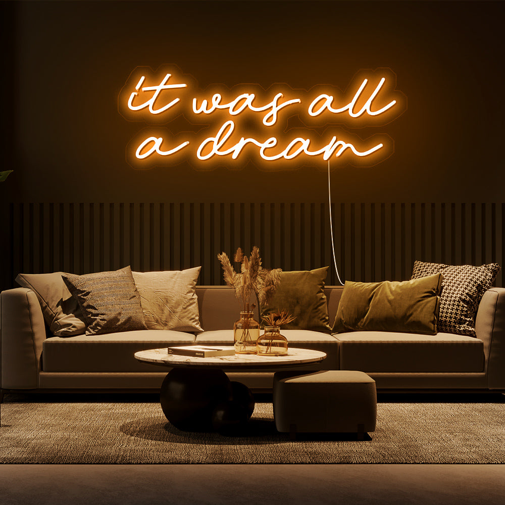 “It was all a dream 2” Neon