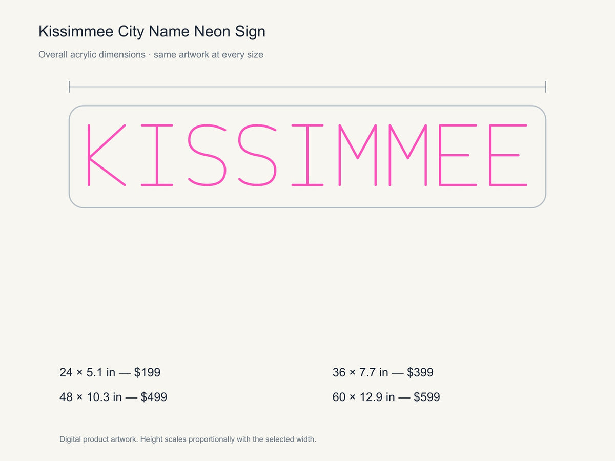 Kissimmee City Name Neon Sign size guide with overall dimensions for all four widths