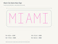 Miami City Name Neon Sign size guide with overall dimensions for all four widths
