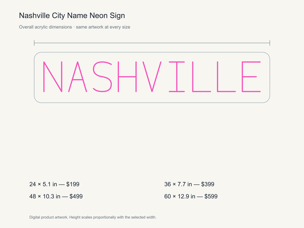Nashville City Name Neon Sign size guide with overall dimensions for all four widths