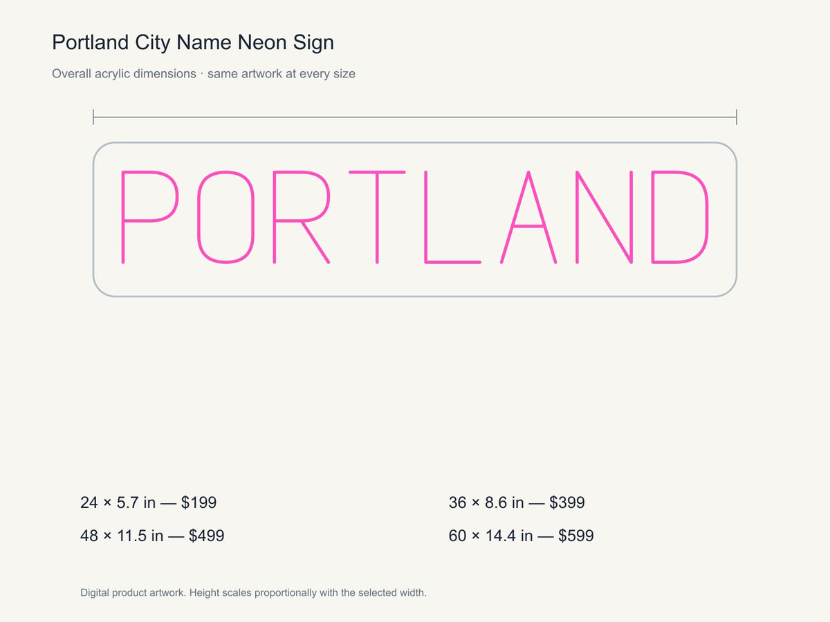 Portland City Name Neon Sign size guide with overall dimensions for all four widths