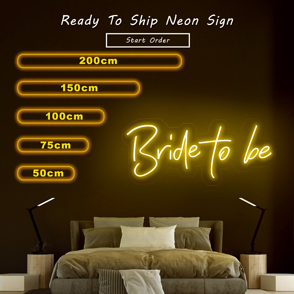 “Bride To Be” Neon Sign