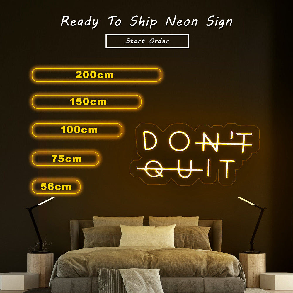 “Don't Quit” Neon Sign