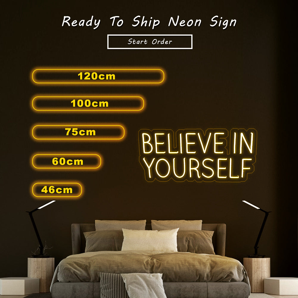 “Believe in Yourself” Neon Sign