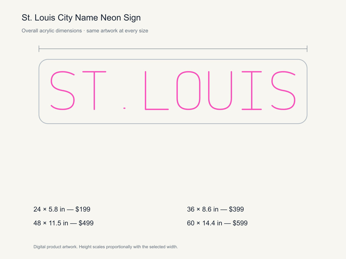 St. Louis City Name Neon Sign size guide with overall dimensions for all four widths