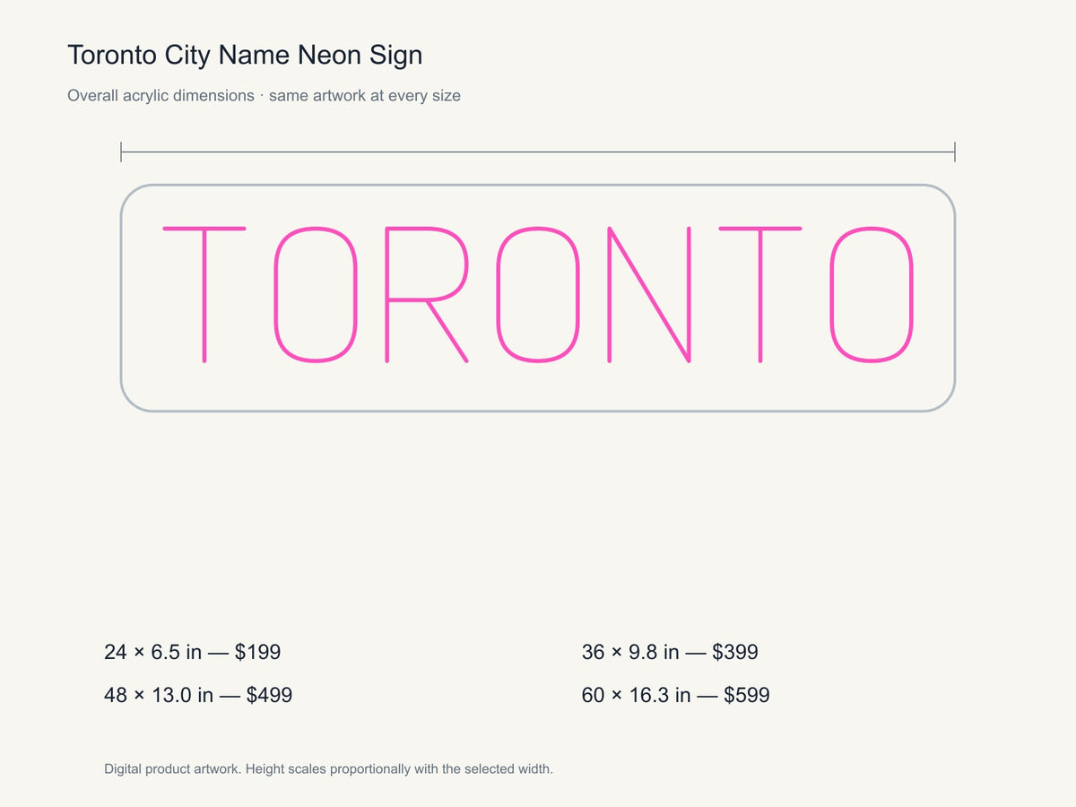 Toronto City Name Neon Sign size guide with overall dimensions for all four widths
