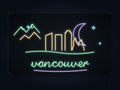 Vancouver Skyline Neon Sign with colorful landmark artwork and flowing city lettering - front digital render